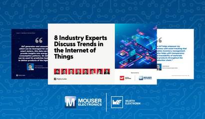 貿(mào)澤聯(lián)手Würth Elektronik發(fā)布《物聯(lián)網(wǎng)發(fā)展趨勢(shì)與電子產(chǎn)品技術(shù)開(kāi)發(fā)》電子書，匯聚前沿專家洞見(jiàn)